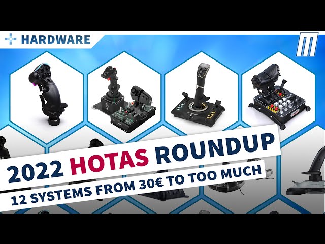 2022 HOTAS ROUNDUP! (12 Systems, Sticks & Combinations)