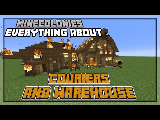 MineColonies Tutorial 1.16 - 1.18 | Everything About :: Couriers & The Warehouse
