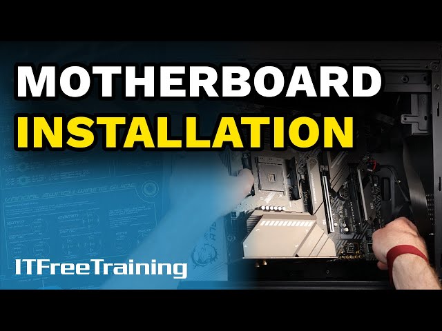 Motherboard Installation - CompTIA A+ 220-1101 – 1.15