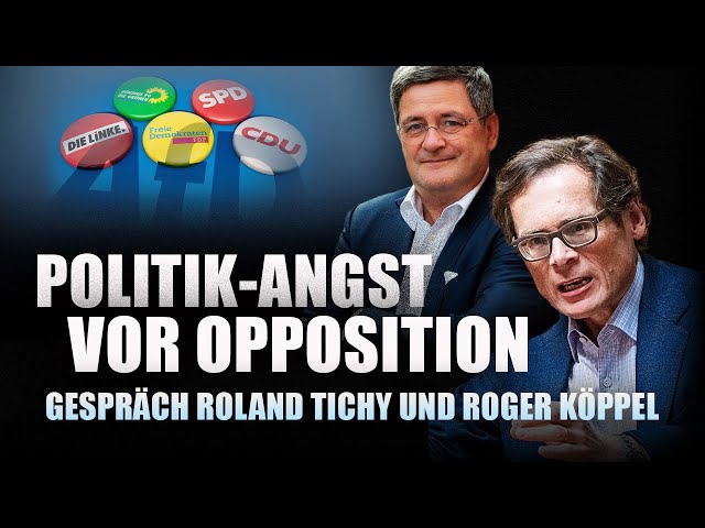 Die Angst der Politik vor Opposition - Tichys Einblick Talk
