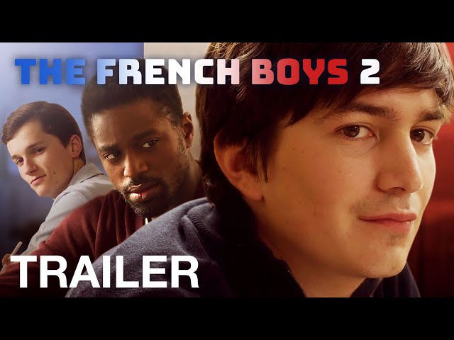 THE FRENCH BOYS 2 - Trailer - NQV Media