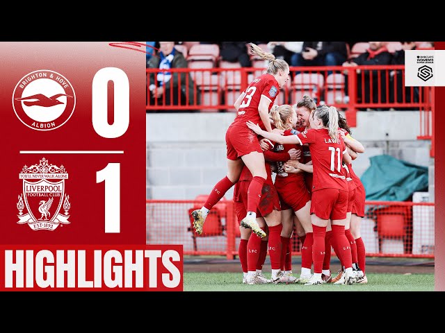 Ceri Holland Goal Makes The Difference! | Brighton 0-1 Liverpool FC Women | Highlights
