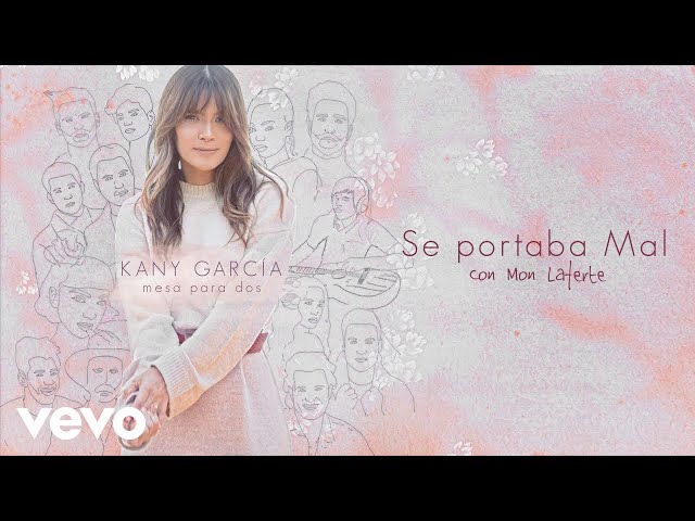 Kany García, Mon Laferte - Se Portaba Mal (Audio)