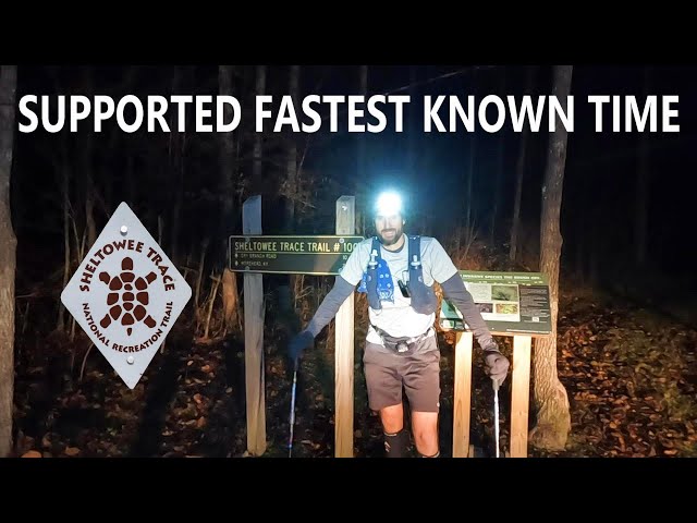 Sheltowee Trace Supported FKT Attempt (Fastest Known Time)