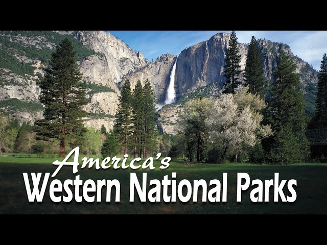 America's Western National Parks