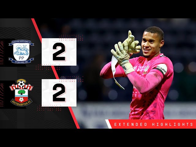 EXTENDED HIGHLIGHTS: Preston North End 2-2 Southampton | Championship