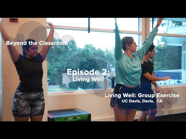 Beyond the Classroom: Living Well