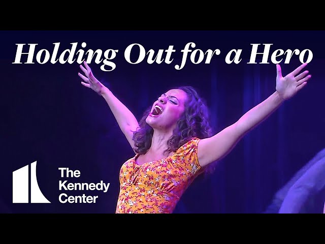 Broadway Center Stage: "Holding out for a Hero" from Footloose | The Kennedy Center
