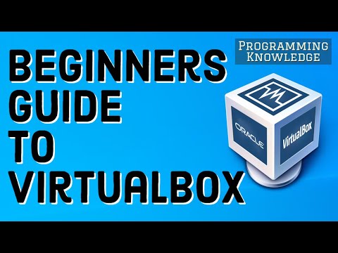VirtualBox tutorials | How to Use VirtualBox | Beginners Guide to VirtualBox
