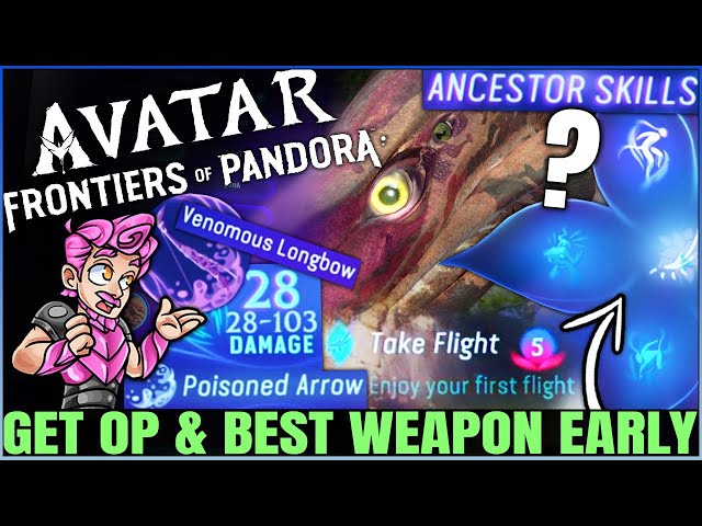 Avatar Frontiers of Pandora - Get OP Early - Skill Points, Flying Mount, Best Weapon & More Guide!
