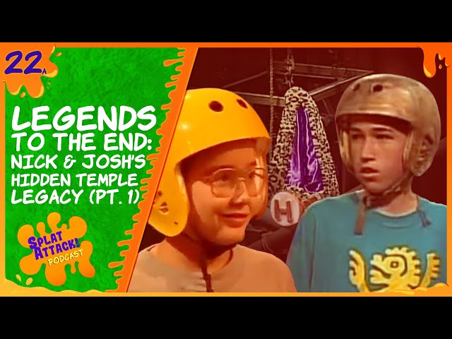Legends to the End: Nick & Josh's Hidden Temple Legacy (Pt. 1) | Ep. 22a