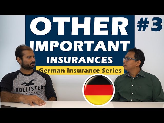 Important Insurances  - All about German Insurance - Part 3