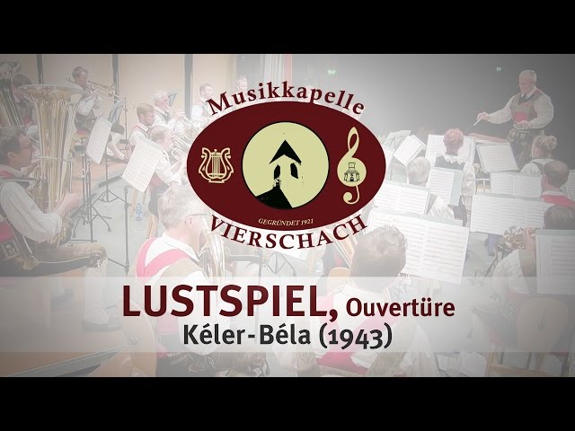 Lustspiel, Ouverture - Kéler-Béla | Versciaco Marching Band