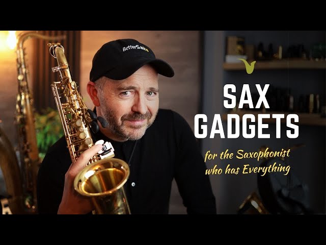What to Get for the Sax Player Who Has EVERYTHING? | Latest Saxophone Gadgets