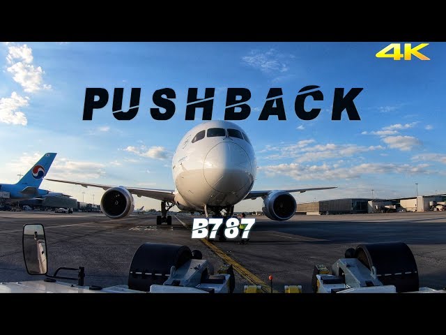 BOEING 787 | PUSHBACK 4K