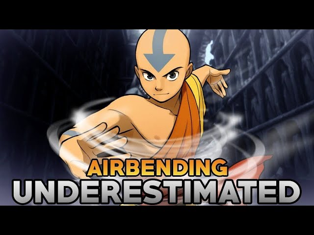 Airbending is Underestimated and The Most Inclusive Element in Avatar!
