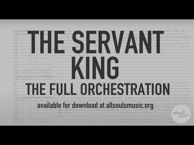 The Servant King - Full Orchestration