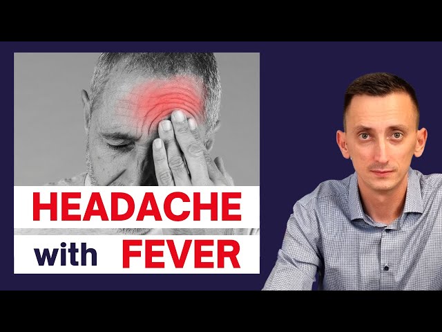 A Clinical Approach to Headache with Fever