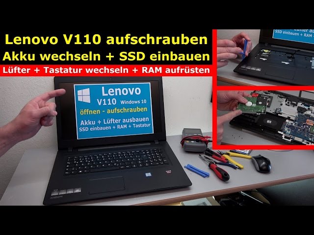Lenovo V110 Notebook öffnen - Akku SSD Lüfter Tastatur wechseln - [4K Video]