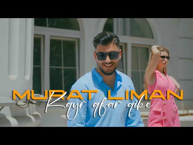 Murat Liman - Kqyr Qfar Qike (Official Video 4K)