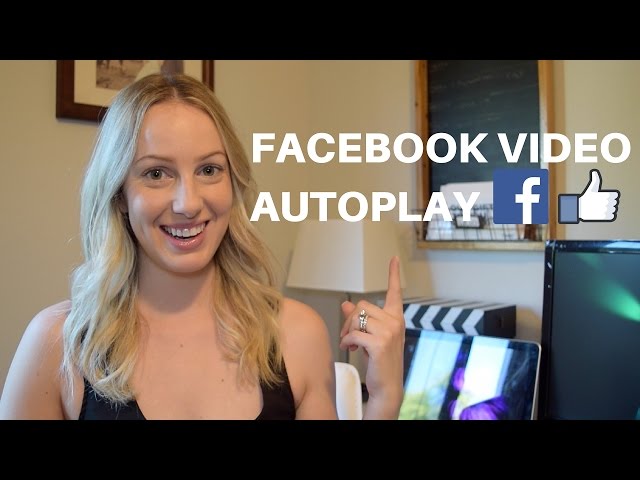 How to Stop Facebook Videos from Autoplaying