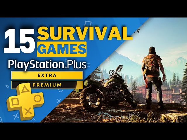 Top 15 Best Survival Games on PS Plus Extra and Premium [2024]