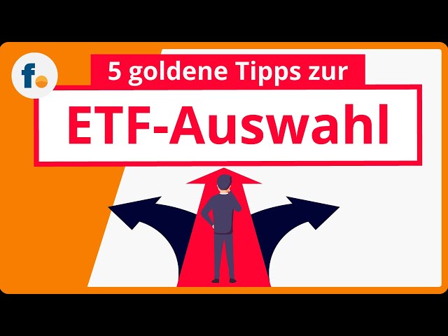 ETF-Auswahl: 5 goldene Tipps zur ETF-Suche und zum ETF-Portfolio