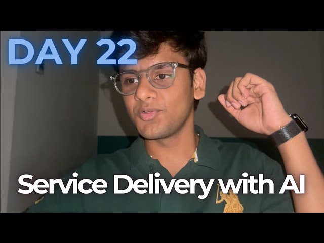 Service Delivery with AI | Building my AI Automation Agency | Day 22