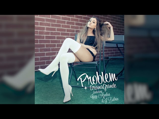 [Starri] Problem - Ariana Grande【Music】