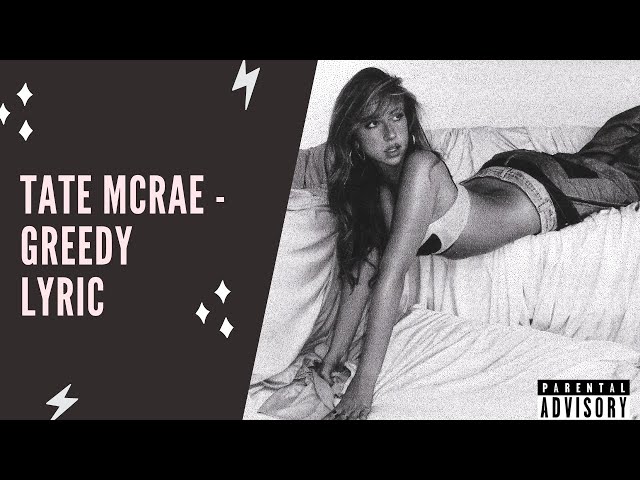 Tate McRae - greedy (Lyric Edition)