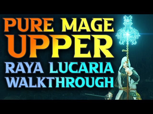 Part 43 - Raya Lucaria Academy Walkthrough (Upper) - Elden Ring Make Playthrough