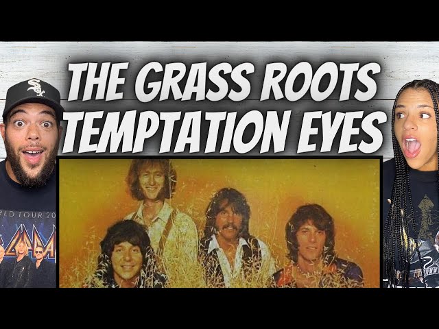 SO GOOD!| FIRST TIME HEARING The Grass Roots  - Temptations Eyes REACTION
