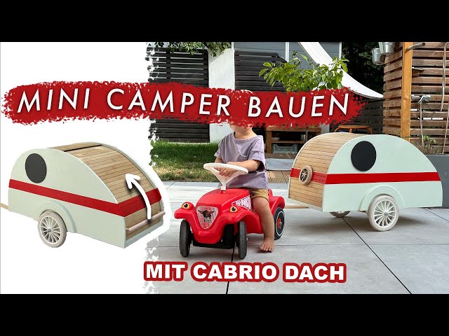 Retro Wohnwagen für meinen Sohn bauen - DIY Camper fürs Bobby Car | EASY ALEX