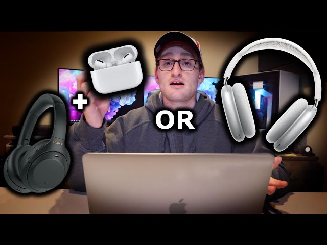 AirPods Max or AirPods Pro and Sony XM4 for LESS?!?!?