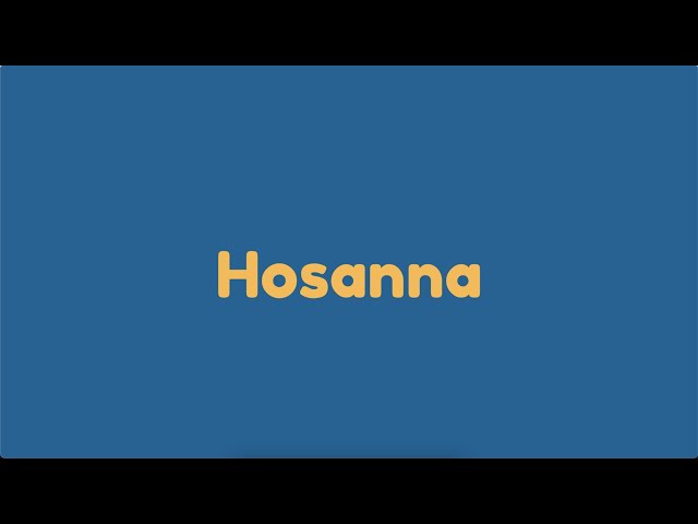 Hosanna | All-Age Worship from All Souls