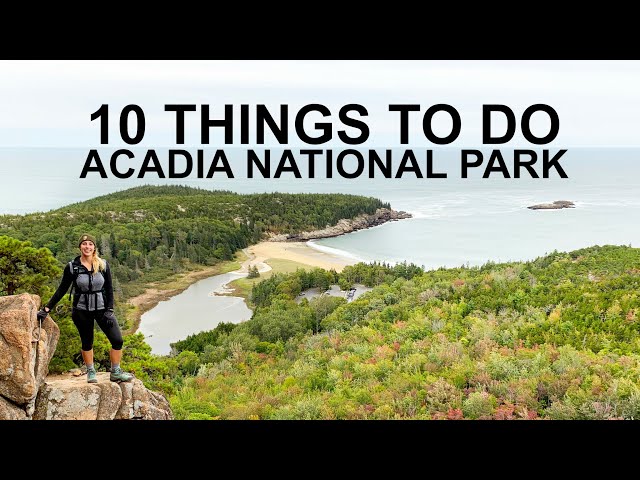10 Things to Do in Acadia National Park!