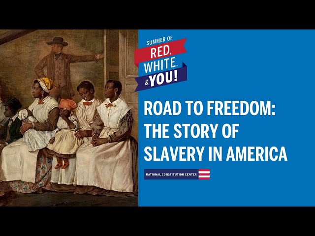 Road to Freedom: The Story of Slavery in America