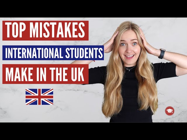 International Students in the UK : BIGGEST MISTAKES!