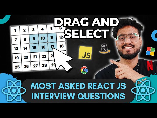 React JS Interview Questions ( Selectable Grid ) - Frontend Machine Coding Interview Experience