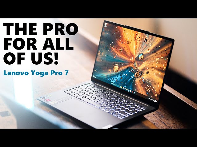 Tailored for everybody - Lenovo Yoga (Slim 7) Pro 7