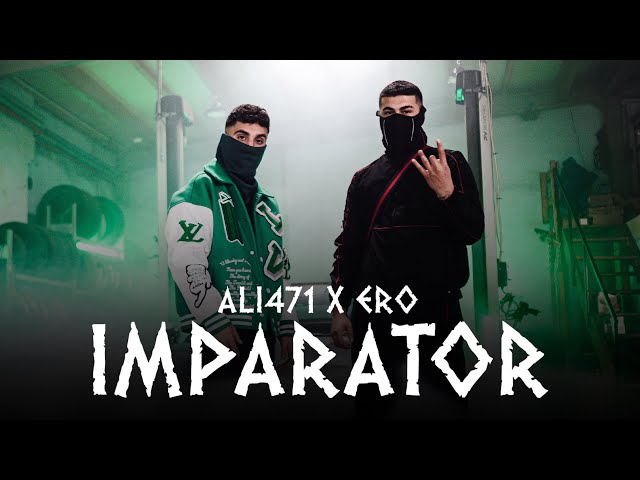 ALI471 x ERO - IMPARATOR [official Video]