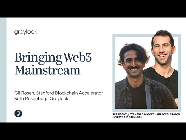 Seth Rosenberg and Stanford's Gil Rosen | Bringing Web3 Mainstream