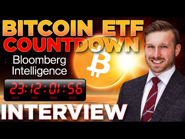 Bitcoin ETF Countdown Clock 🕒Bloomberg Intelligence INTERVIEW