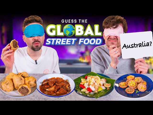 Guess The Global Street Food | Sorted Food