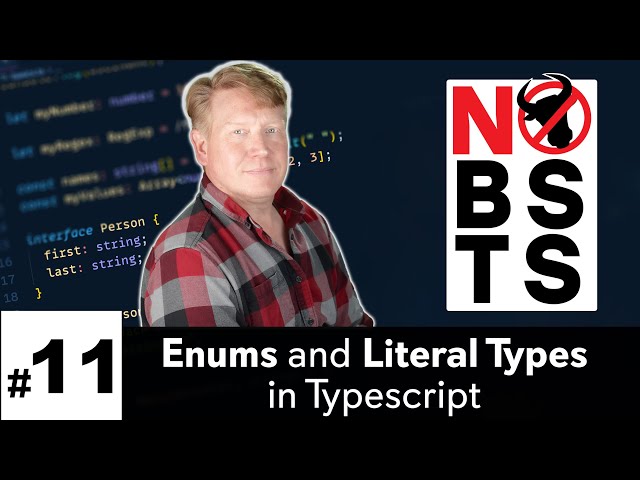 No BS TS #11 - Enums and Literal Types in Typescript