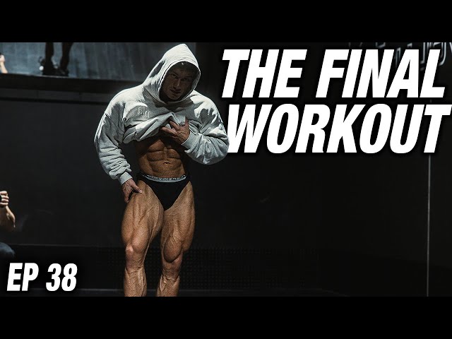 THE FINAL WORKOUT | 2 DAYS OUT