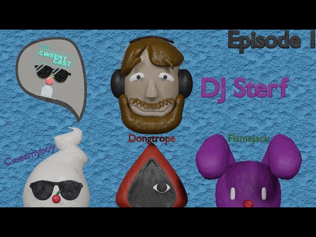 The Cweemy Cast Episode 1 Feat. DJ Sterf