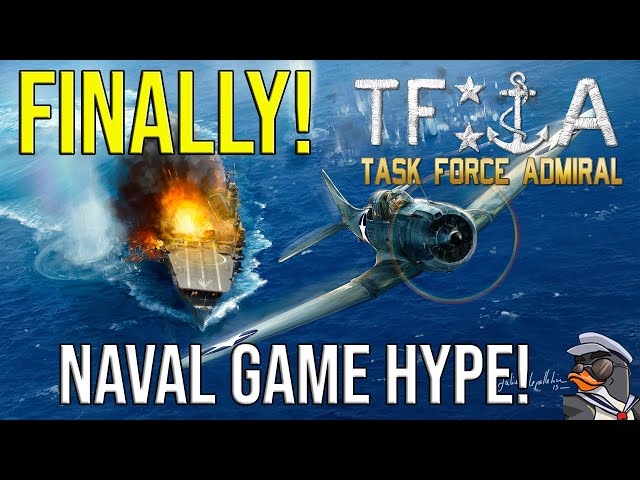 [PREVIEW] FINALLY! Naval Game HYPE - TASK FORCE ADMIRAL
