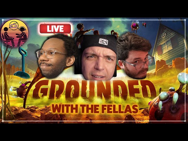 🔴 Grounded w/ the Fellas | Bonus Stream w/ the Fellas