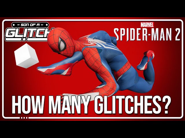 Marvel's Spider-Man 2 Glitches - Son of a Glitch